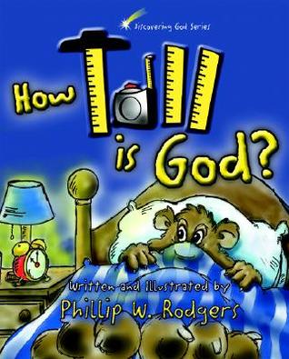 How Tall Is God? (Discovering God)