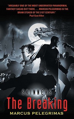 The Breaking (Skinners, #5)