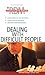 Dealing With Difficult People by Harvard Business Publishing