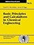Basic Principles and Calculations in Chemical Engineering