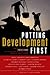 Putting Development First: The Importance of Policy Space in the WTO and International Financial Institutions