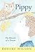 Pippy: The Miracle of a Dream