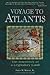 Voyage to Atlantis by James W. Mavor Jr.