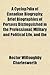 A Cyclopaedia of Canadian Biography; Brief Biographies of Persons Distinguished in the Professional, Military and Political Life, and the