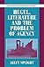 Hegel, Literature, and the Problem of Agency by Allen Speight