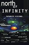 North of Infinity: Futurity Visions