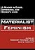 Materialist Feminism: A Rea...
