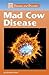Mad Cow Disease