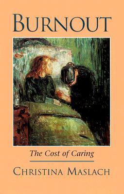 Burnout: The Cost of Caring (Paperback)
