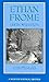 Ethan Frome: A Norton Criti...