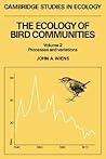 The Ecology of Bird Communities (Volume 2, Processes and variations) (Cambridge Studies in Ecology) The Ecology of Bird Communities (Volume 2, Processes and variations) (Cambridge Studies in Ecology)