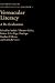 Vernacular Literacy: A Re-E...