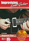 Improvising Lead Guitar, Beginner Plus Improvising Lead Guitar, Beginner Plus