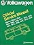 Volkswagen Station Wagon/Bus Official Service Manual: Type 2 (Volkswagen Service Manuals)