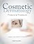 Cosmetic Dermatology: Products and Procedures