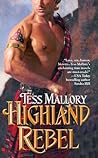 Highland Rebel by Tess Mallory