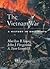 The Vietnam War: A History ...