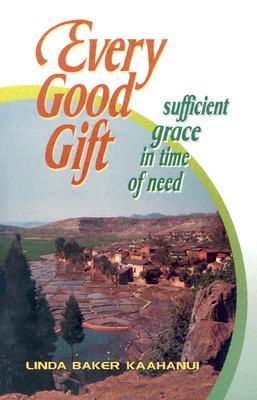 Every Good Gift (Paperback)