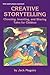 Creative Storytelling by Jack Maguire
