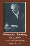 Propositions, Functions, and Analysis: Selected Essays on Russell's Philosophy Propositions, Functions, and Analysis: Selected Essays on Russell's Philosophy