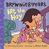 Brownie & Pearl Hit the Hay by Cynthia Rylant