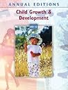 Annual Editions: Child Growth and Development 09/10