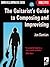 The Guitarists Guide to Composing and Improvising | Berklee G... by Damian Jon