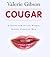 Cougar: A Guide for Older Women Dating Younger Men