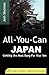 All-You-Can Japan: Getting the Most Bang For Your Yen