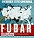 F.U.B.A.R. CD by Sam Seder