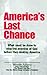 America's Last Chance: Out ...