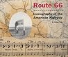 Route 66: Iconography of the American Highway