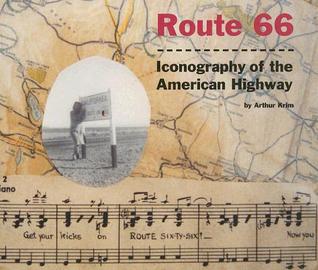 Route 66: Iconography of the American Highway (Hardcover)