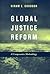 Global Justice Reform: A Co...