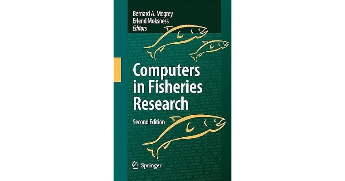 Computers in Fisheries Research by Bernard A. Megrey