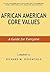 African American Core Values: A Guide for Everyone
