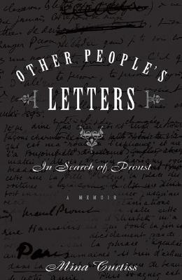 Other People's Letters: In Search of Proust (Paperback)