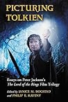 Picturing Tolkien: Essays on Peter Jackson's the Lord of the Rings Film Trilogy