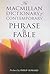 The Macmillan Dictionary of Contemporary Phrase & Fable