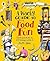 A Wacky Guide to Food Fun