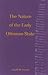 The Nature of the Early Ottoman State (Soci Econ Hist Mid East by Heath W. Lowry