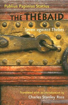 The Thebaid: Seven Against Thebes (Paperback)