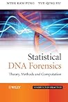 Statistical DNA Forensics: Theory, Methods and Computation (Statistics in Practice)