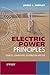 Electric Power Principles: Sources, Conversion, Distribution and Use