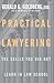 Practical Lawyering: The Skills You Did Not Learn in Law School