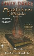 The Magickers Chronicles, Vol. One