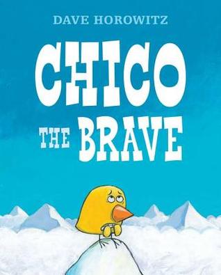 Chico the Brave (Hardcover)