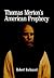Thomas Merton's American Prophecy