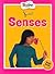 Your Senses (How Your Body Works)