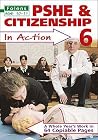 Pshe and Citizenship in Action Pshe and Citizenship in Action